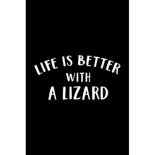 Whiskey Tasting Journal - Life Is Better With A Lizard Lover Gift Christmas Saying: A Lizard, Record Keeping Notebook Log For Whiskey Lovers And ... Your Whiskey Collection And Products,Pocket