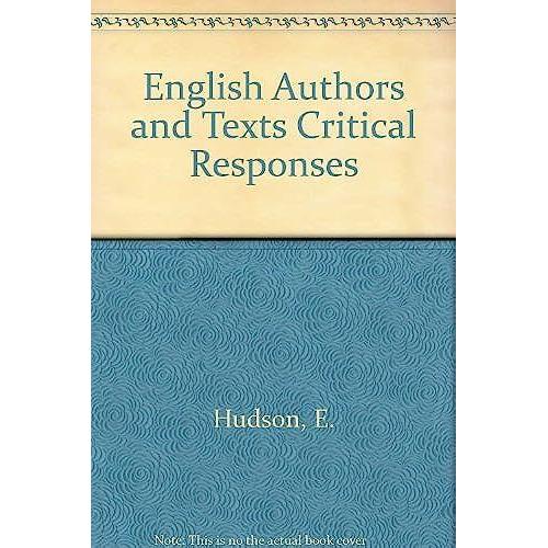 English Authors And Texts Critical Responses