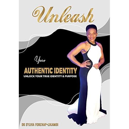 Unleash Your Authentic Identity