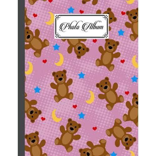 Photo Album: Large Photo Albums With Writing Space Memo, Extra Large Capacity Picture Album | Premium Teddy Bears Cover By Gilbert Frey