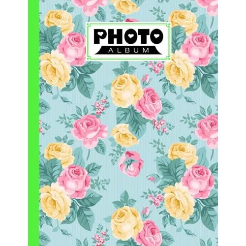 Photo Album: Floral Album, Large Photo Albums With Writing Space Memo, Extra Large Capacity Picture Album, Family, Baby, Wedding, Travel Photo Book, 120 Pages, Size 8.5" X 11" By Karolina Adam