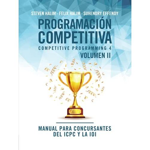 Programación Competitiva (Cp4) - Volumen Ii