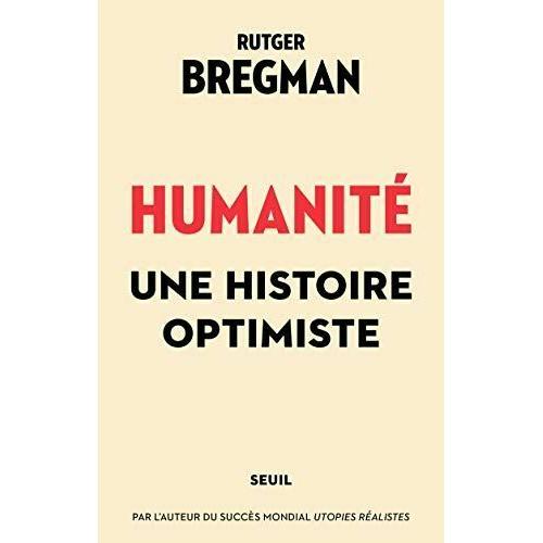 Humanité - Une Histoire Optimiste