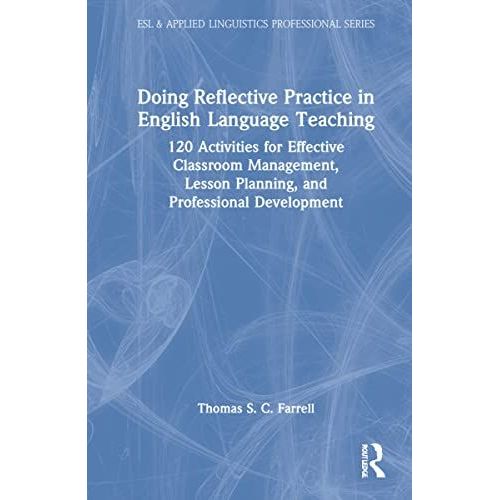 Doing Reflective Practice In English Language Teaching