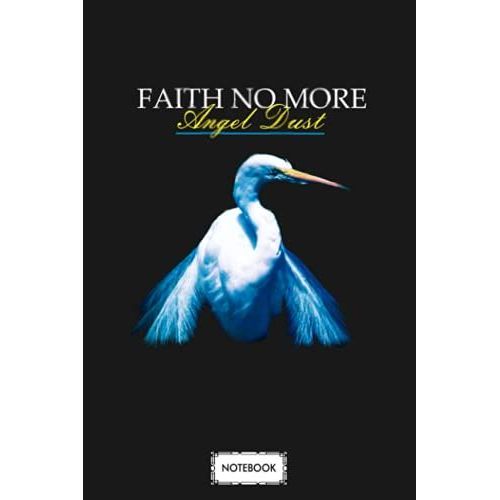 Faith No More Angel Dust Notebook: Journal, Planner, Matte Finish Cover, Lined College Ruled Paper, Diary, 6x9 120 Pages