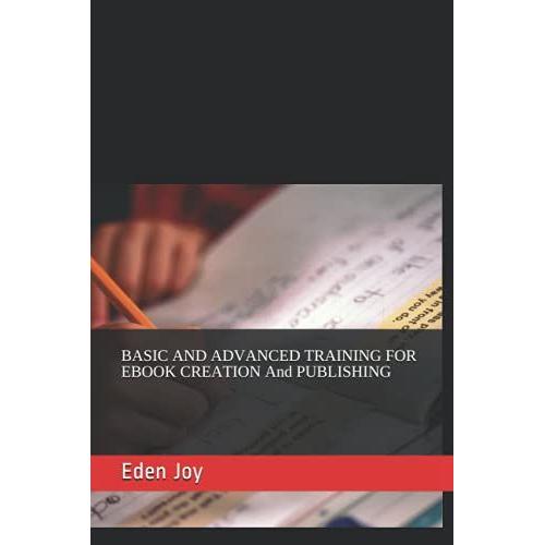 Basic And Advanced Training For Edbook Creation And Publishing