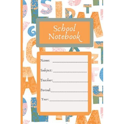 School Notebook: Orange With Letters