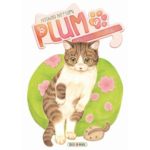 Plum - Un Amour De Chat - Tome 3