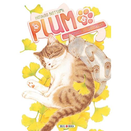 Plum - Un Amour De Chat - Tome 15