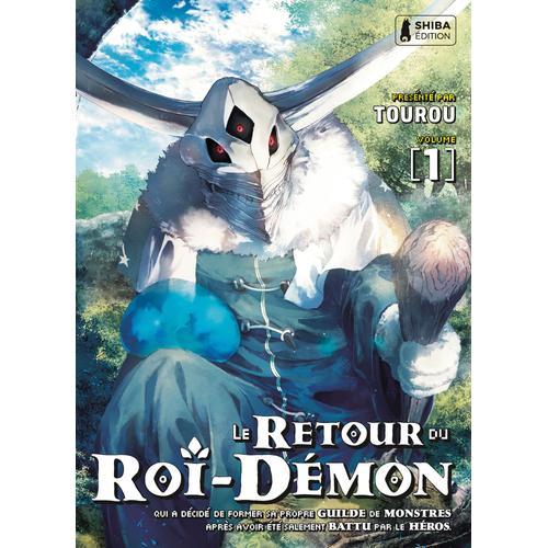 Retour Du Roi Démon (Le) - Tome 1