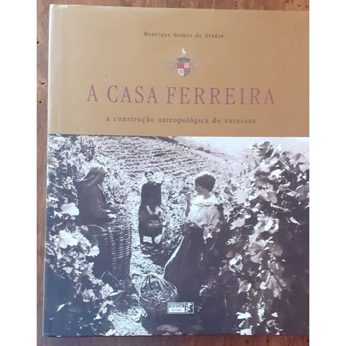 A Casa Ferreira, Henrique Gomes De Araujo