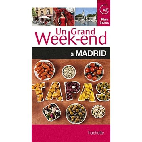 Un Grand Week-End À Madrid