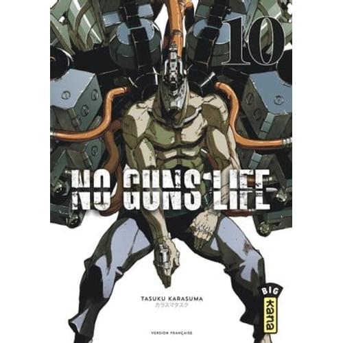 No Guns Life - Tome 10