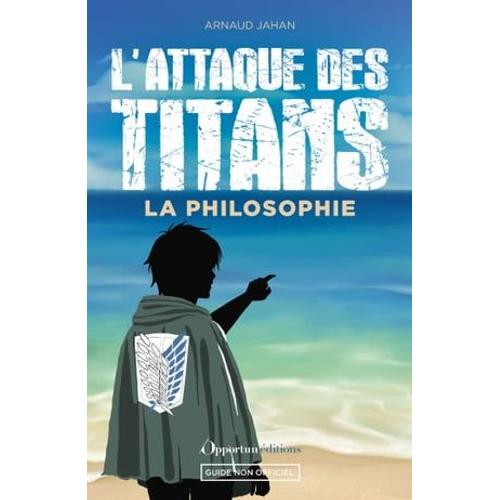 L'attaque Des Titans : La Philosophie