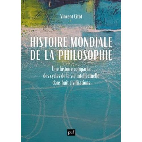 Histoire Mondiale De La Philosophie