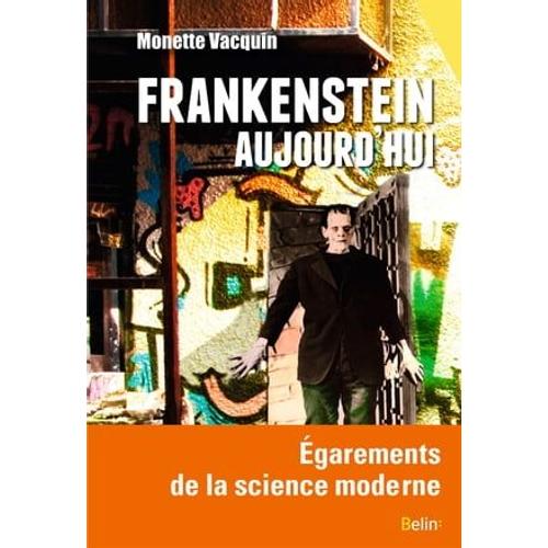 Frankenstein Aujourd'hui