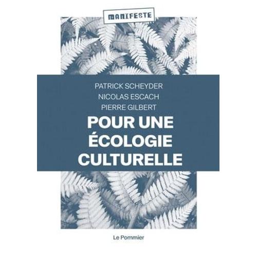 Pour Une Écologie Culturelle