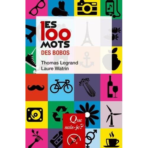 Les 100 Mots Des Bobos