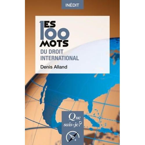Les 100 Mots Du Droit International