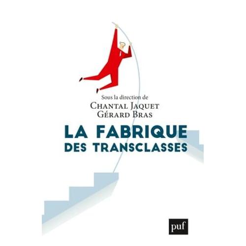 La Fabrique Des Transclasses