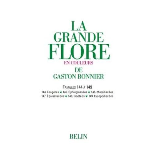 La Grande Flore En Couleurs De Gaston Bonnier. Tome 2