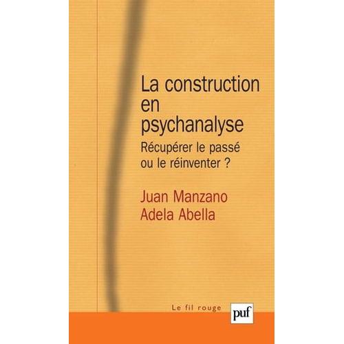 La Construction En Psychanalyse