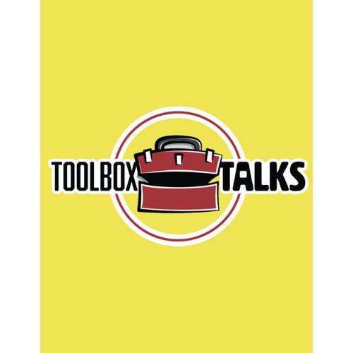 One Year Of Toolbox Talks: Safety Chats And Signoff Sheets