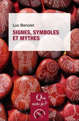 Signes, Symboles Et Mythes