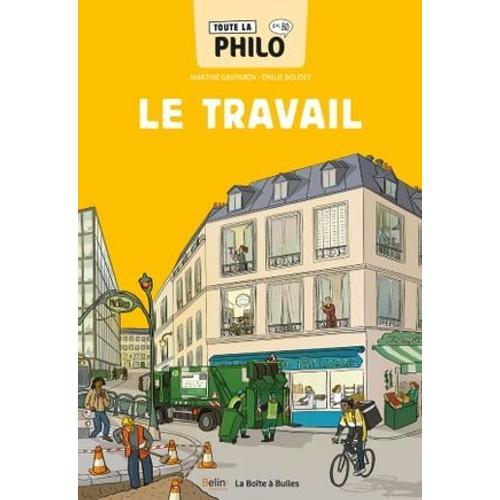 Toute La Philo En Bd - Le Travail