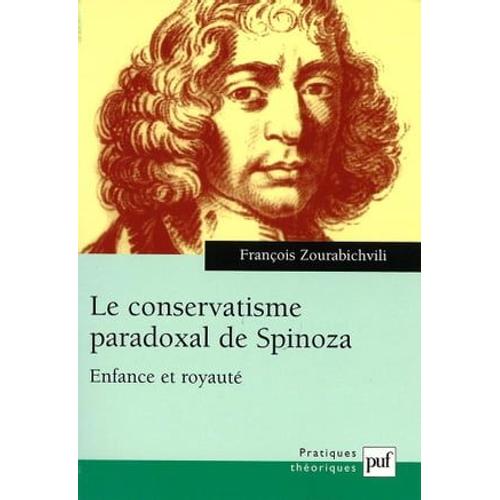 Le Conservatisme Paradoxal De Spinoza