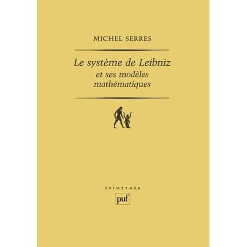 Le Système De Leibniz Et Ses Modèles Mathématiques