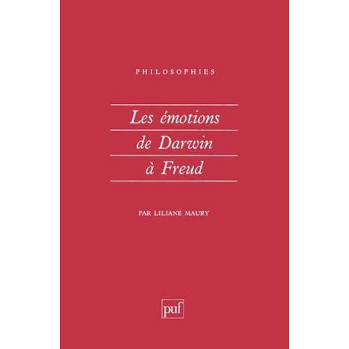 Les Émotions De Darwin À Freud