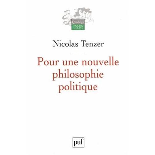 Pour Une Nouvelle Philosophie Politique