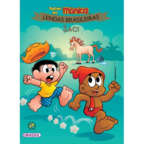 Saci - Turma Da Mônica. Lendas. Capa Nova: 10
