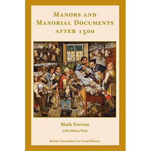 Manors And Manorial Documents After 1500