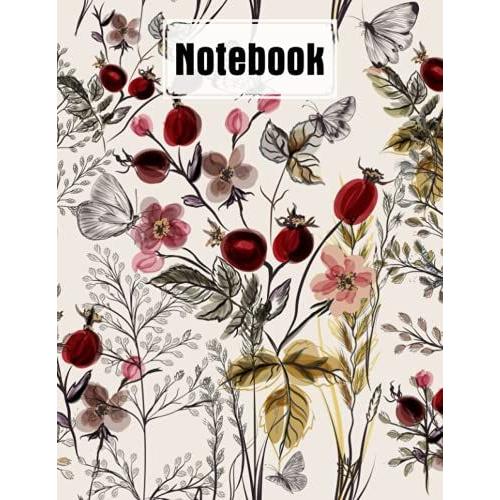 Notebook: Composition Notebook Vintage Floral- College Ruled 120 Pages - Large 8.5" X 11" By Rosita Brandt