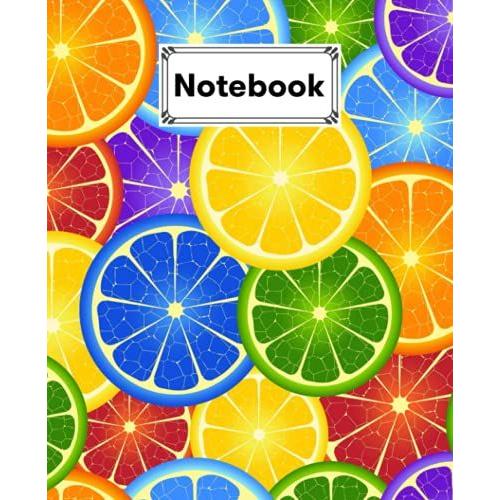 Notebook: Composition Notebook College Ruled, Citrus Fruits Cover Back To School Composition Book | 120 Pages - Large 7.5" X 9.25" By Sophia Simon