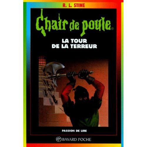 Chair De Poule - Tome 18 - La Tour De La Terreur