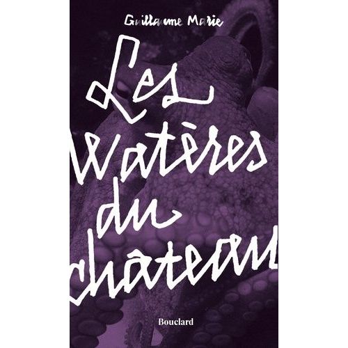 Les Watères Du Château