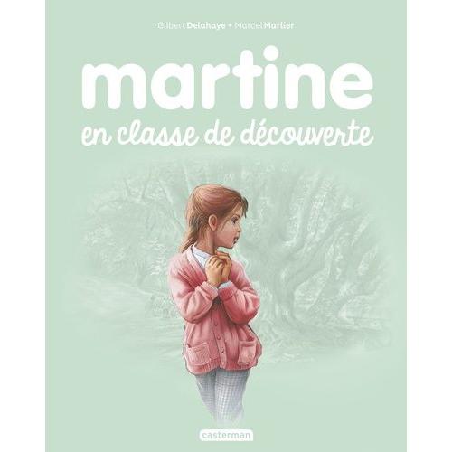 Martine Tome 48 - Martine En Classe Découverte