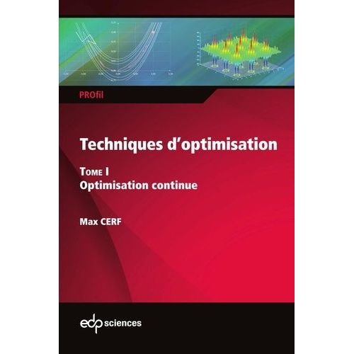 Techniques D'optimisation - Tome 1, Optimisation Continue
