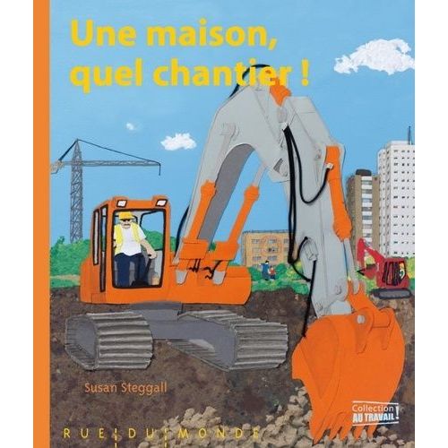 Une Maison, Quel Chantier !