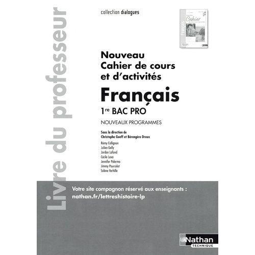 Français 1re Bac Pro Nouveau Cahier De Cours Et D'activités Dialogues - Livre Du Professeur