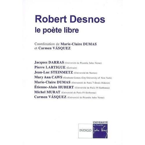 Robert Desnos, Le Poète Libre