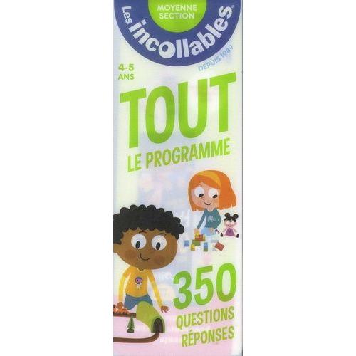 Tout Le Programme Moyenne Section 4-5 Ans - 350 Questions Réponses