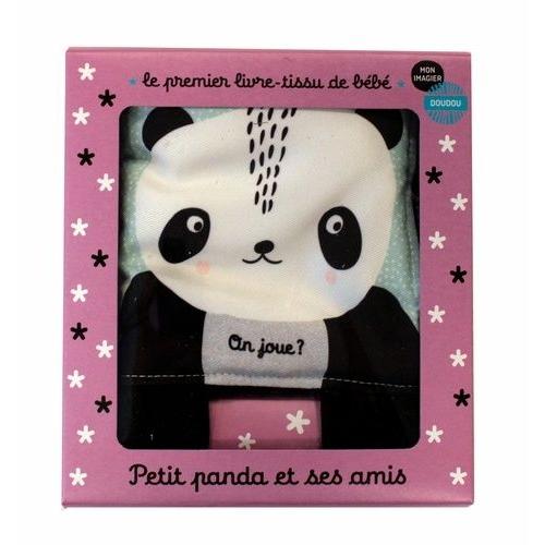 Petit Panda Et Ses Amis - Le Premier Livre-Tissu De Bébé