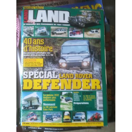Land Mag Hors Serie 10 Special Land Rover Defender,90 Eden Park,2.2 Td,130 Simple Cab E,90 Td5,110 Sw Td5,130 Td5