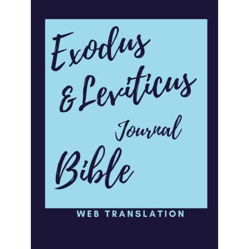 Exodus- Leviticus Web Journal Bible
