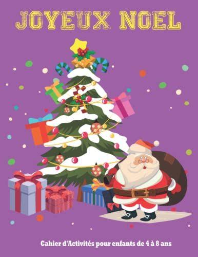  Cahier D'activité Noël: Pour enfants 4-8 Ans