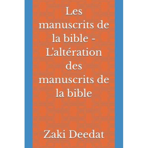 Les Manuscrits De La Bible - L'altã©Ration Des Manuscrits De La Bible